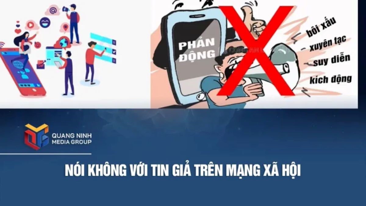 Những suy diễn sai lệch về Dự thảo Nghị định phòng, chống vi phạm pháp luật liên quan tin giả, tin sai sự thật